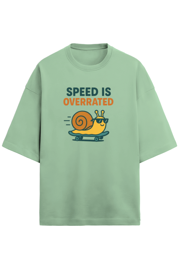 Speed Is Overrated T-Shirt - Image 4
