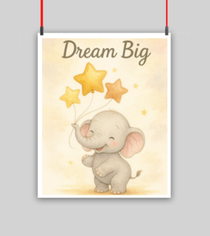 Dream Big Kids Poster 8x10