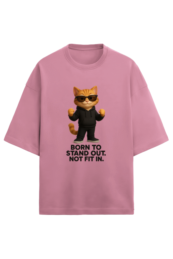 Born To Stand Out T-Shirt - Image 4