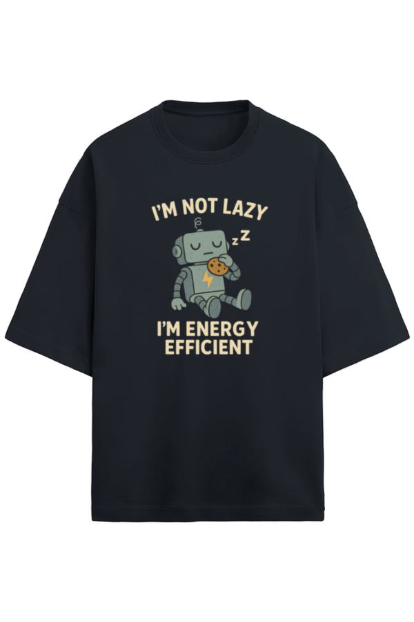 I’m Energy Efficient T-Shirt – Gen Z Logic - Image 6