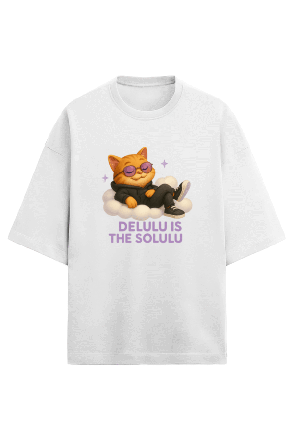 Delulu is the Solulu Oversized T-Shirt