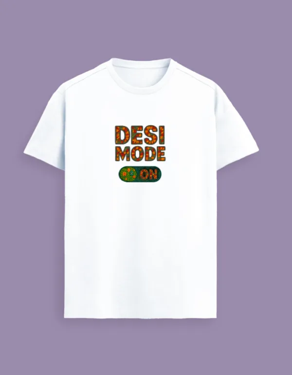 Desi Mode On T-Shirt - Image 2