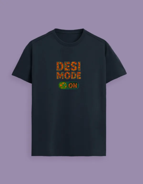 Desi Mode On T-Shirt - Image 4