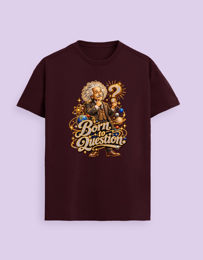 Einstein Born to Question Unisex T-Shirt - Image 2